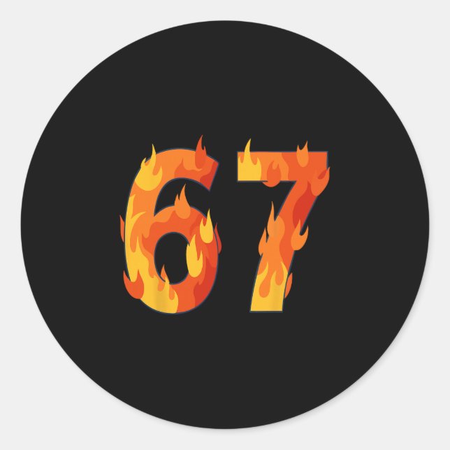 Sticker Rond 67 Meme Flames Drôle Six Sept Argot Gen Alpha  (Devant)