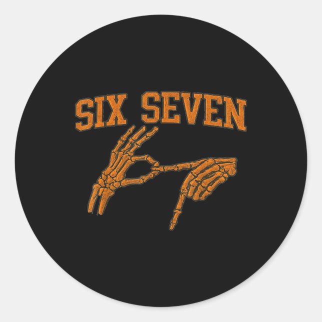 Sticker Rond 67 Meme Main de squelette Halloween Haunted 6 7 Si (Devant)