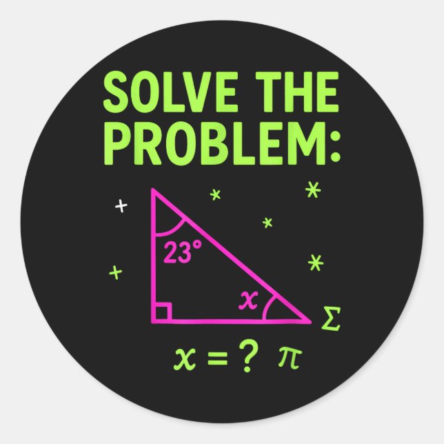 Sticker Rond 67 mème mathématique résoudre le problème enseigna (Devant)