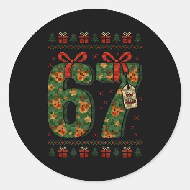 Sticker Rond 67 Meme Reindeer Christmas Ugly Sweater Xmas Celeb (Devant)