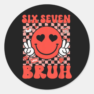 Sticker Rond 67 Meme Six Seven 6 7 Bruh Saint-Valentin Cœur Gar