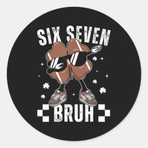 Sticker Rond 67 Meme Six Seven Bruh Shamrock Football St Patric