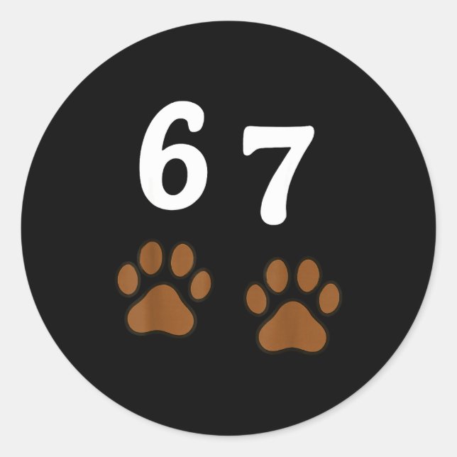 Sticker Rond 67 Meme Six Seven Funny Dog Paw  (Devant)
