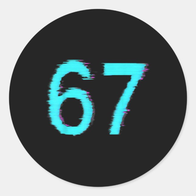 Sticker Rond 67 Meme Trending Gen Z Alpha Six Seven 6 7  (Devant)