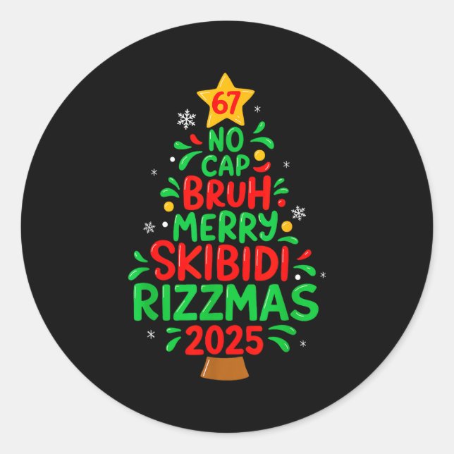 Sticker Rond 67 No Cap Bruh Skibidi Rizzmas Gen Alpha Kids Chri (Devant)