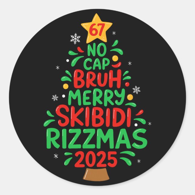Sticker Rond 67 No Cap Bruh Skibidi Rizzmas Gen Alpha Kids Chri (Devant)