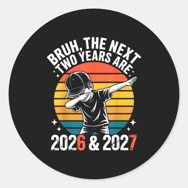 Sticker Rond 67 Nye 2026 Funny Boys Kids New Years Eve Party 6  (Devant)