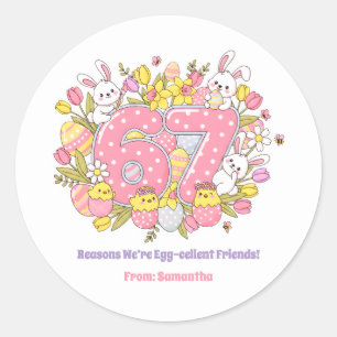 Sticker Rond 67 raisons pour lesquelles nous sommes des amis œu