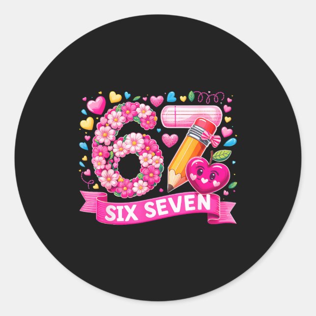 Sticker Rond 67 Six Seven 6 7 Meme Teacher Design Valentines Me (Devant)