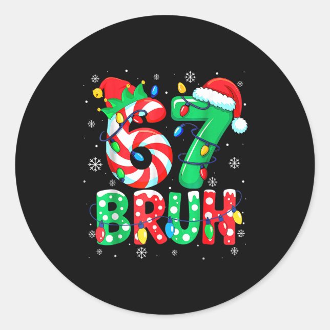 Sticker Rond 67 Six Seven Bruh Funny Christmas 6 7 Meme Men Wom (Devant)