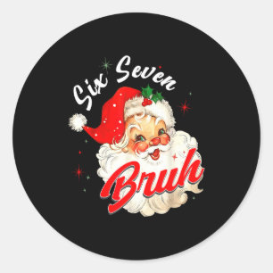 Sticker Rond 67 Six Seven Burh drôle de Noël 6 7 Meme Hommes Fe