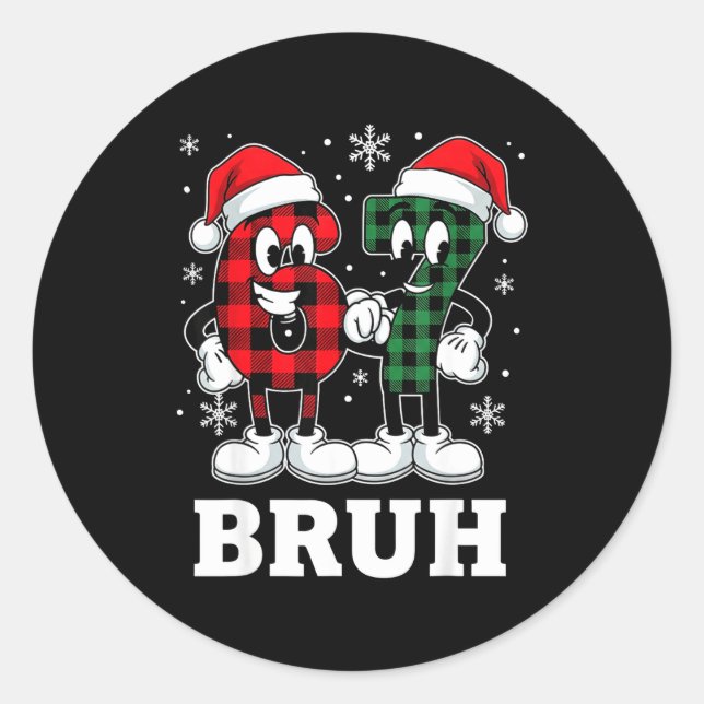 Sticker Rond 67 Six Seven Christmas Bruh Funny Italian Brainrot (Devant)