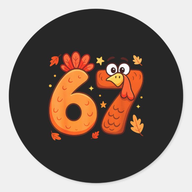 Sticker Rond 67 Thanksgiving Funny Turkey Thanksgiving 67 Turke (Devant)