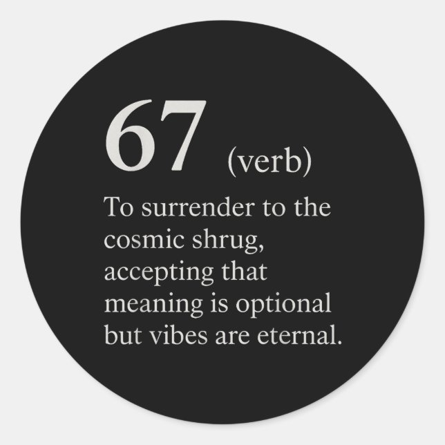Sticker Rond 67 Verb Definition Meme Funny Internet Joke Trendi (Devant)