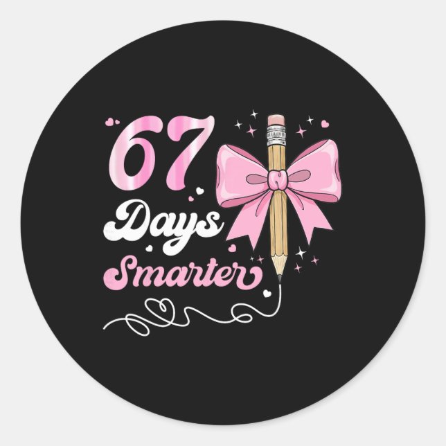 Sticker Rond 67th Day Of School 67 Days Smarter Coquette Bow Te (Devant)