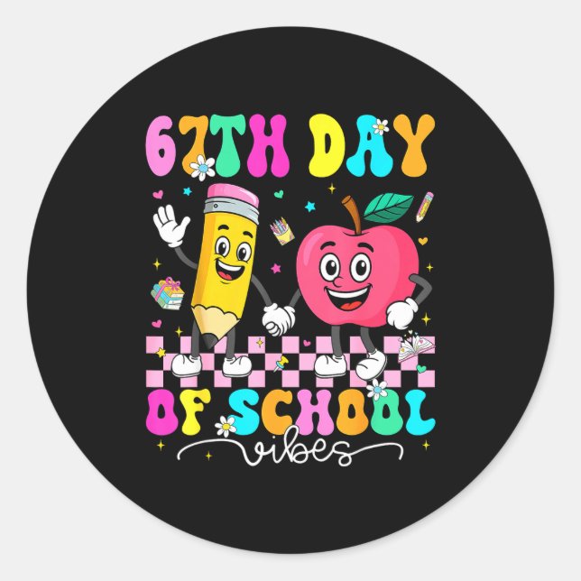 Sticker Rond 67th Day Of School Shirt 67 Days Smarter Teacher B (Devant)