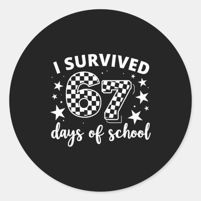 Sticker Rond 67th Day Of School Teacher Students Kids 6 7 Meme  (Devant)