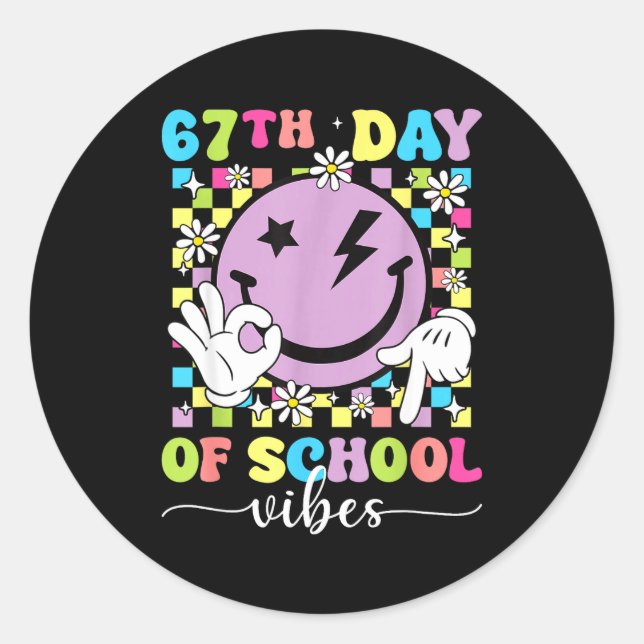 Sticker Rond 67th Day Of School Vibes Funny Six Seven 67 Meme S (Devant)