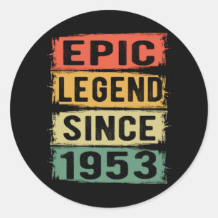 Sticker Rond 68 ans Anniversaire 1953 Epic Legend 69e Anniversa