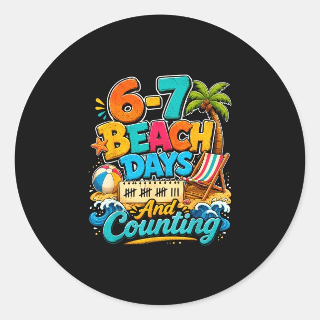 Sticker Rond 6 7 jours de plage et ça continue drôle plage été (Devant)