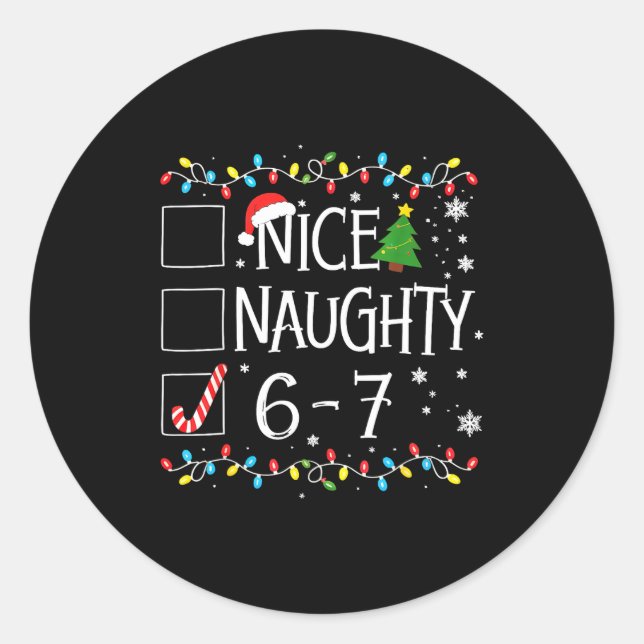 Sticker Rond 6-7 Meme Nice Naughty 67 Christmas  (Devant)