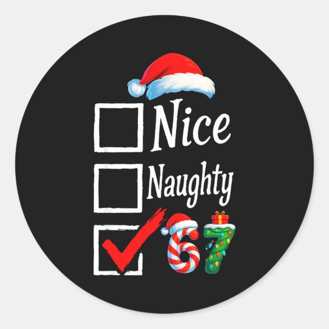 Sticker Rond 6 7 Meme Nice Naughty 67 Christmas Brain Rot Funny (Devant)