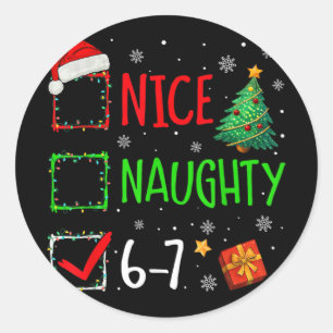 Sticker Rond 6-7 Mème Nice Naughty 67 Noël Brain Rot Drôle