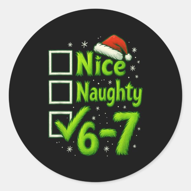 Sticker Rond 6-7 Mème Nice Naughty 67 Noël Brain Rot Drôle (Devant)