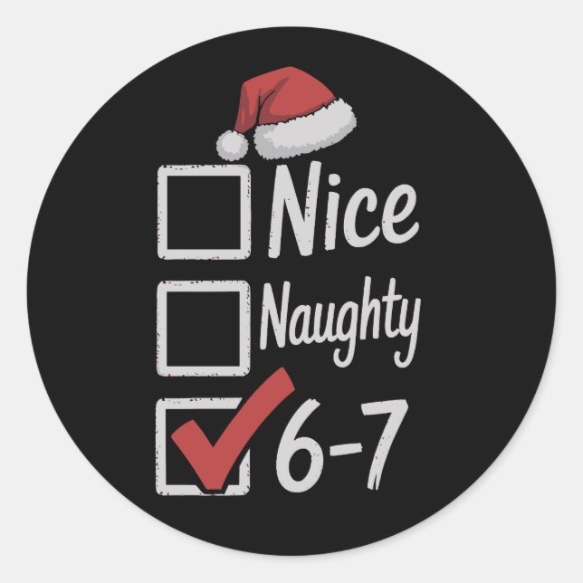 Sticker Rond 6-7 Mème Sympa Sale 67 Noël Cerveau Pourri Drôle (Devant)