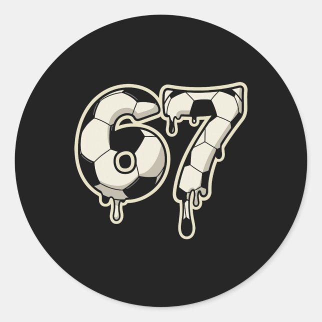 Sticker Rond 6 7 Soccer Ll Drip Graphic Six Seven Meme  (Devant)