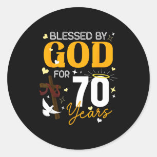 Sticker Rond 70 ans Anniversaire Bénis par Dieu pendant 70 ans 
