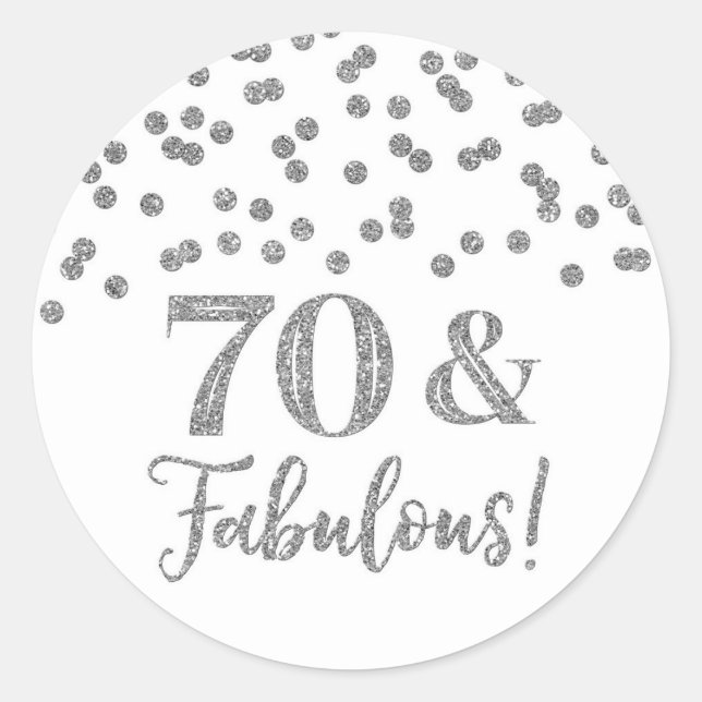 Sticker Rond 70 & Fabuleux Confetti d'argent d'anniversaire (Devant)