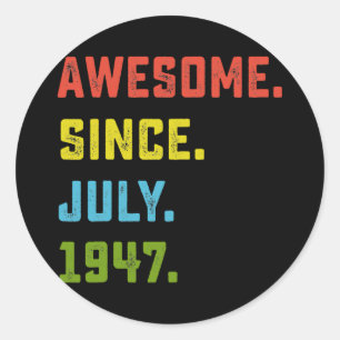 Sticker Rond 75e Birthday Venin Awesome Since July 1947 75
