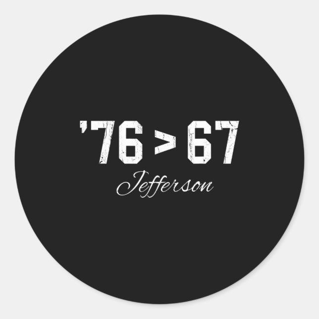Sticker Rond 76 > 67 Jefferson, Six Seven Meme  (Devant)