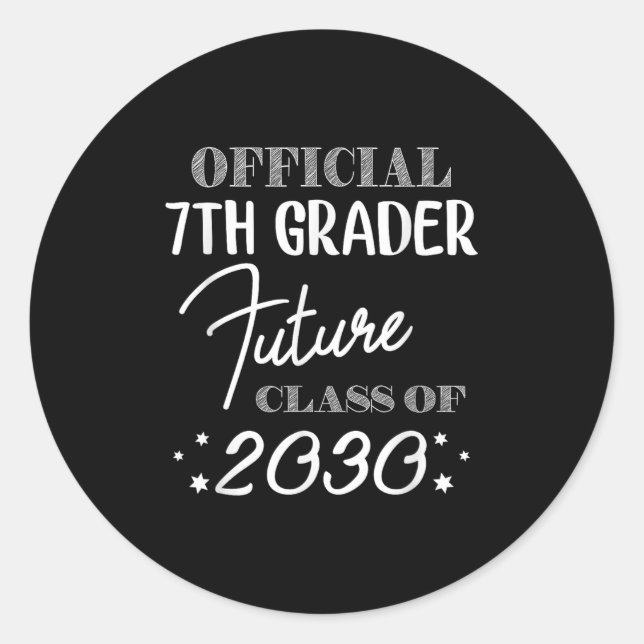 Sticker Rond 7th Grader Future Cl 2030 First Day 7th Grade  (Devant)