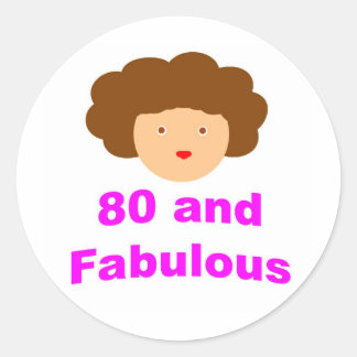 Sticker Rond 80 et fabuleux
