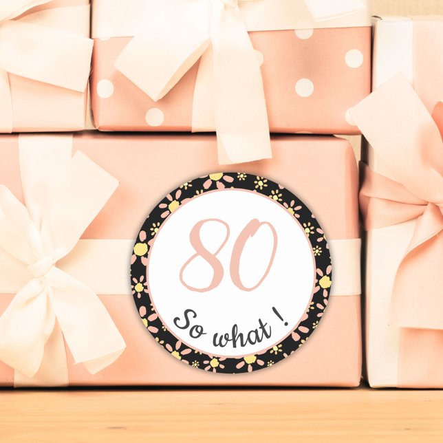 Sticker Rond 80e anniversaire Funny 80 alors quelle motivation (Créateur téléchargé)