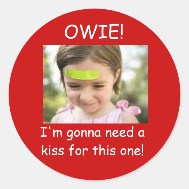 Sticker Rond 81AJHU-00000012-001[1], OWIE!, je vais avoir besoi (Devant)