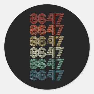 Sticker Rond 8647 Anti Trump 86 47 Retro Impeach 47 Anti-Trump