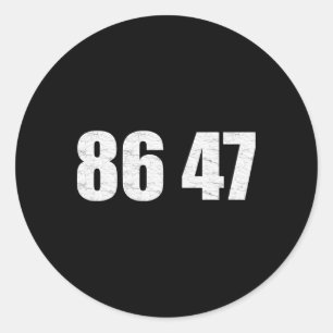 Sticker Rond 86 47 Anti Trump Vintage déclaration de mise en ac