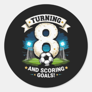 Sticker Rond 8 ans et marquer des buts Anniversaire 8 ans garço