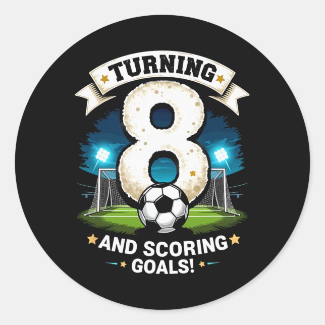 Sticker Rond 8 ans et marquer des buts Anniversaire 8 ans garço (Devant)