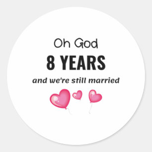 Sticker Rond 8e anniversaire Mariage Drôle cadeau pour lui ou e