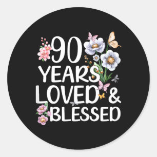 Sticker Rond 90 Ans Aimé Et Béni Floral 90e Anniversaire