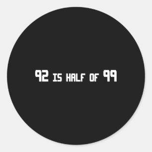 Sticker Rond 92 Est La Moitié De 99 Rune Drôle