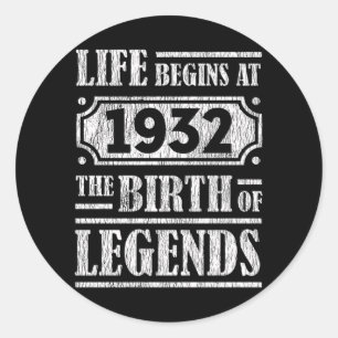 Sticker Rond 93 Ans 1932 Naissance De La Légende 90E Anniversai