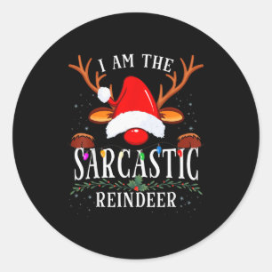Sticker Rond 99 Je Suis Le Renne Sarcastique Uni-adultes Noir C