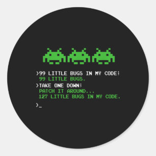 Sticker Rond 99 Petits Bugs Dans L'Ingénieur Logiciel Code