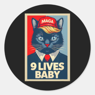 Sticker Rond 9 Vies par le mignon Trump Cat Drôle Trump 2024 Pr