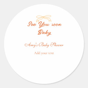 Sticker Rond à bientôt bébé ruban rouge orange nom baby shower